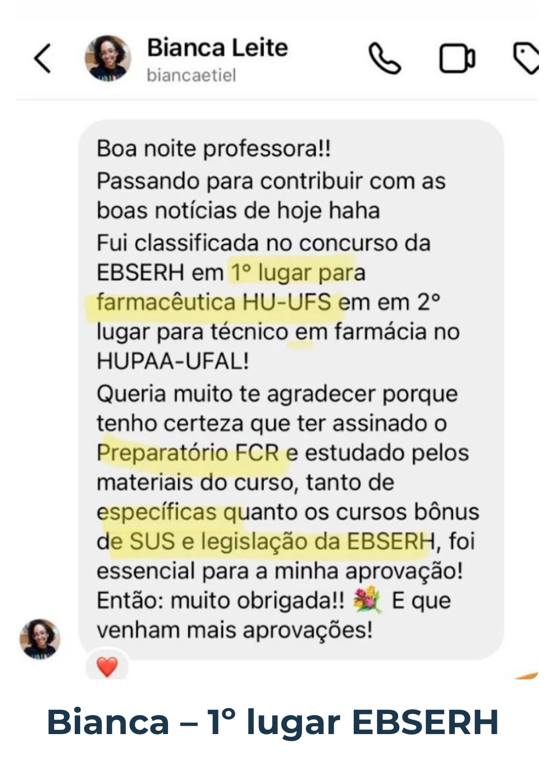 Depoimento de Bianca Leite, 1º lugar EBSERH